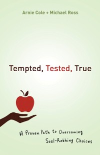 Cover Tempted, Tested, True