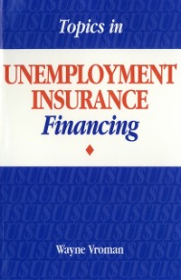 Cover Topics in Unemployment Insurance Financing