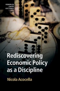 Cover Rediscovering Economic Policy as a Discipline