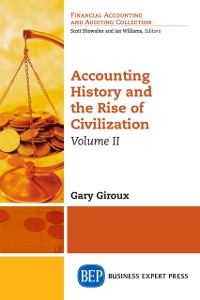 Cover Accounting History and the Rise of Civilization, Volume II