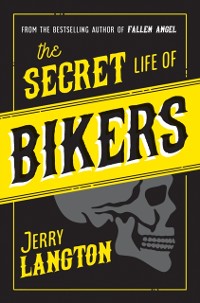 Cover Secret Life of Bikers