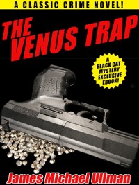 Cover The Venus Trap: A Crime Novel
