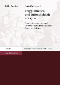 Cover Flugpublizistik und Öffentlichkeit um 1700