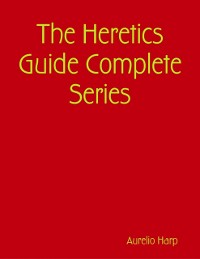 Cover The Heretics Guide Complete Series