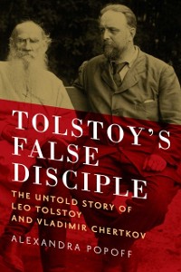 Cover Tolstoy's False Disciple
