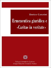 Cover Ermeneutica giuridica e Caritas in veritate