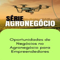 Cover Oportunidades de Negócios no Agronegócio para Empreendedores