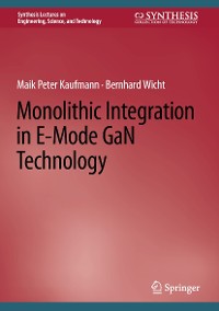 Cover Monolithic Integration in E-Mode GaN Technology