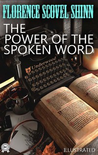 Cover The Power of the Spoken Word. Illustrated