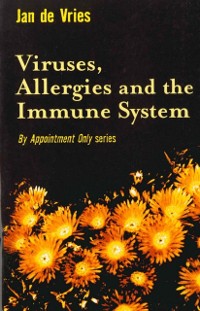Cover Viruses, Allergies and the Immune System