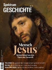 Cover Spektrum Geschichte 6/2024 Mensch Jesus