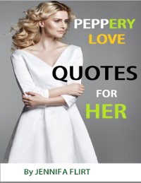 Cover Peppery Love Quotes for Her