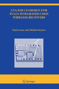 Cover LNA-ESD Co-Design for Fully Integrated CMOS Wireless Receivers