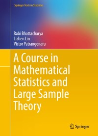 Cover Course in Mathematical Statistics and Large Sample Theory