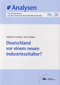 Cover Deutschland vor einem neuen Industriezeitalter?