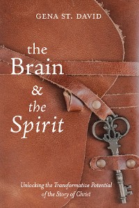 Cover The Brain and the Spirit