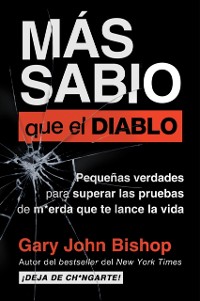 Cover Wise as F*ck \ Mas sabio que el diablo (Spanish edition)