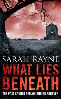 Cover What Lies Beneath