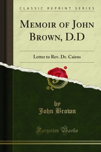 Cover Memoir of John Brown, D.D