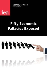 Cover Fifty Economic Fallacies Exposed