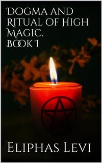 Cover Dogma and Ritual of High Magic. Book I