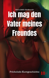 Cover Ich mag den Vater meines Freundes