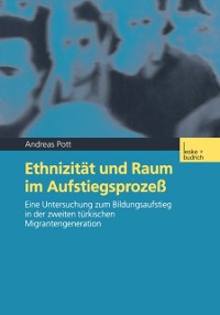 Cover Ethnizität und Raum im Aufstiegsprozeß