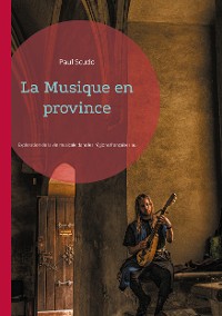 Cover La Musique en province