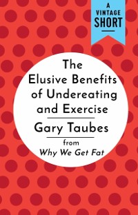 Cover Elusive Benefits of Undereating and Exercise