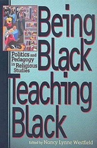 Cover Being Black, Teaching Black