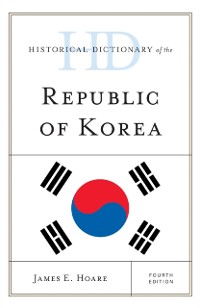 Cover Historical Dictionary of the Republic of Korea