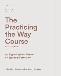 Cover Practicing the Way Course Companion Guide