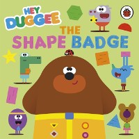 Cover Hey Duggee: The Shape Badge