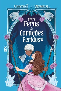 Cover Entre feras e corações feridos