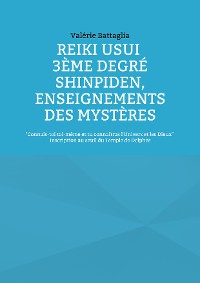Cover Reiki Usui 3ème Degré - Shinpiden, enseignements des mystères