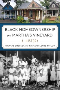 Cover Black  Homeownership on Martha's Vineyard