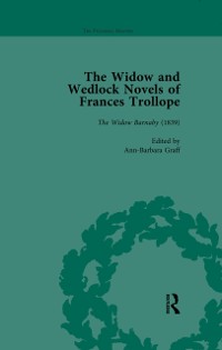 Cover Widow and Wedlock Novels of Frances Trollope Vol 1