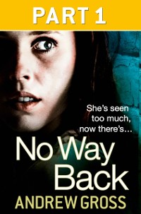 Cover No Way Back: Part 1 of 3