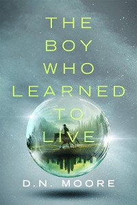 Cover The Boy Who Learned to Live