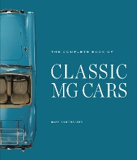 Cover The Complete Book of Classic MG Cars