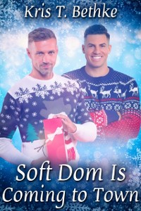 Cover Soft Dom Is Coming to Town