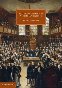 Cover Picturing Reform in Victorian Britain