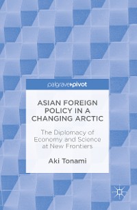 Cover Asian Foreign Policy in a Changing Arctic