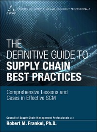 Cover Definitive Guide to Supply Chain Best Practices, The