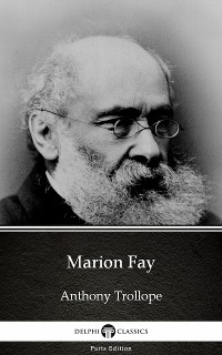 Cover Marion Fay by Anthony Trollope (Illustrated)