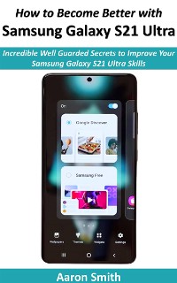 Cover How to Become Better with Samsung Galaxy S21 Ultra