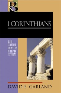 Cover 1 Corinthians (Baker Exegetical Commentary on the New Testament)
