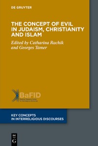 Cover The Concept of Evil in Judaism, Christianity and Islam