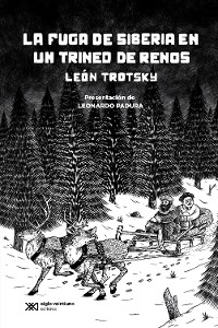 Cover La fuga de Siberia en un trineo de renos