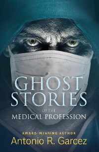 Cover Ghost Stories of the Medical Profession
